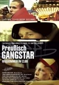 Фильм Прусский гангстер : актеры, трейлер и описание.