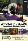 Фильм Nothing So Strange : актеры, трейлер и описание.