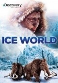 Фильм Ice World : актеры, трейлер и описание.