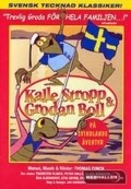 Фильм Kalle Stropp och Grodan Boll pa svindlande aventyr : актеры, трейлер и описание.