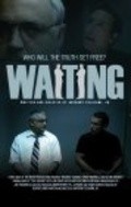 Фильм Waiting : актеры, трейлер и описание.
