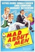 Фильм Mad About Men : актеры, трейлер и описание.