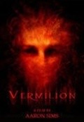 Фильм Vermilion : актеры, трейлер и описание.