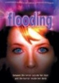 Фильм Flooding : актеры, трейлер и описание.
