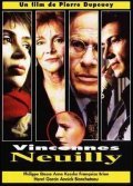 Фильм Vincennes Neuilly : актеры, трейлер и описание.