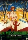 Фильм Un missionnaire : актеры, трейлер и описание.