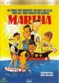 Фильм Martha : актеры, трейлер и описание.