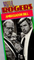 Фильм Ambassador Bill : актеры, трейлер и описание.