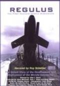 Фильм Regulus: The First Nuclear Missile Submarines : актеры, трейлер и описание.
