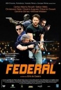 Фильм Федерал : актеры, трейлер и описание.