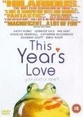 Фильм Любовь этого года : актеры, трейлер и описание.