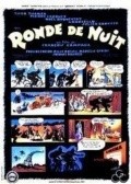 Фильм Ronde de nuit : актеры, трейлер и описание.