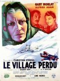 Фильм Le village perdu : актеры, трейлер и описание.
