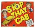 Фильм Stop That Cab : актеры, трейлер и описание.