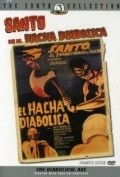 Фильм El hacha diabolica : актеры, трейлер и описание.