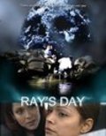 Фильм Ray's Day : актеры, трейлер и описание.