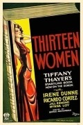 Фильм Тринадцать женщин : актеры, трейлер и описание.