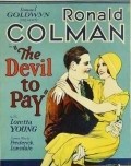Фильм The Devil to Pay! : актеры, трейлер и описание.