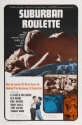 Фильм Suburban Roulette : актеры, трейлер и описание.