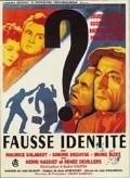 Фильм Fausse identite : актеры, трейлер и описание.