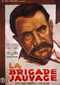 Фильм La brigade sauvage : актеры, трейлер и описание.