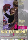Фильм Komm, wir traumen! : актеры, трейлер и описание.