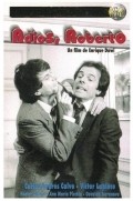 Фильм Роберто, прощай : актеры, трейлер и описание.