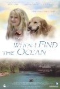 Фильм Когда я найду океан : актеры, трейлер и описание.