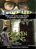 Фильм Chicken Thing : актеры, трейлер и описание.