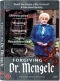Фильм Forgiving Dr. Mengele : актеры, трейлер и описание.