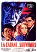 Фильм La cabane aux souvenirs : актеры, трейлер и описание.