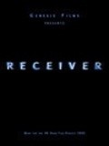 Фильм Receiver : актеры, трейлер и описание.
