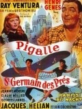 Фильм Пигаль-Сен-Жермен-де-Пре : актеры, трейлер и описание.