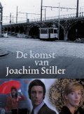 Фильм Прибытие Иоахима Стиллера : актеры, трейлер и описание.