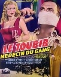 Фильм Le toubib, medecin du gang : актеры, трейлер и описание.