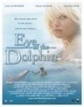 Фильм Глаз дельфина : актеры, трейлер и описание.