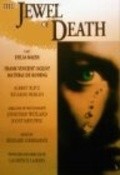Фильм The Jewel of Death : актеры, трейлер и описание.