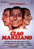 Фильм Ciao marziano : актеры, трейлер и описание.