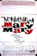 Фильм Mary, Mary : актеры, трейлер и описание.