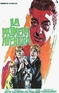 Фильм La primera aventura : актеры, трейлер и описание.