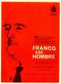 Фильм Франко: Этот человек : актеры, трейлер и описание.