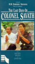 Фильм The Last Days of Colonel Savath : актеры, трейлер и описание.
