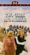 Фильм Две девушки и моряк : актеры, трейлер и описание.