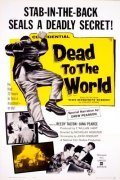 Фильм Dead to the World : актеры, трейлер и описание.