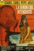 Фильм La senora del intendente : актеры, трейлер и описание.