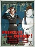 Фильм Princesse, a vos ordres! : актеры, трейлер и описание.