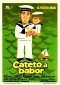 Фильм Cateto a babor : актеры, трейлер и описание.