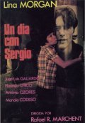 Фильм Un dia con Sergio : актеры, трейлер и описание.