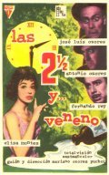 Фильм Las dos y media y... veneno : актеры, трейлер и описание.