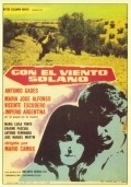 Фильм Con el viento solano : актеры, трейлер и описание.